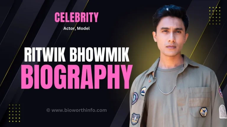 Ritwik Bhowmik Biography