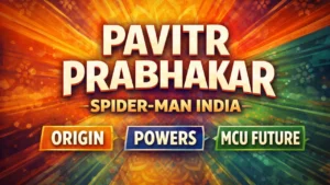 Pavitr Prabhakar Spider-Man India origin powers and MCU future