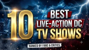 Top 10 Best Live Action DC TV Shows Ranked including Doom Patrol, Watchmen, Lucifer and Arrow