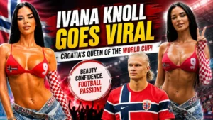 Ivana Knoll at FIFA World Cup 2026 supporting Erling Haaland