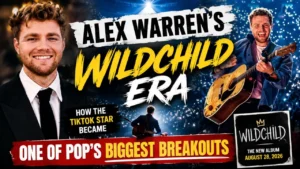 Alex Warren WILDCHILD era and rise to pop stardom