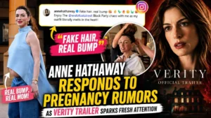 Anne Hathaway responds to pregnancy rumors as Verity trailer gains attention