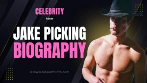 Jake Picking biography 2026